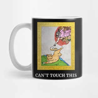 Can't touch this Mug